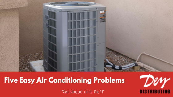 Five Easy Air Conditioning Problems To Check Before Making A Repair Call